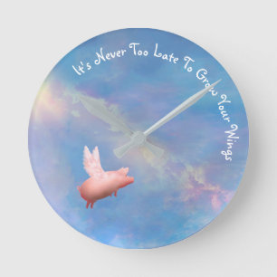 Flying Pig - Grow Your Wings Round Clock