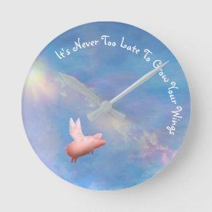 Flying Pig-Grow Your Wings Round Clock