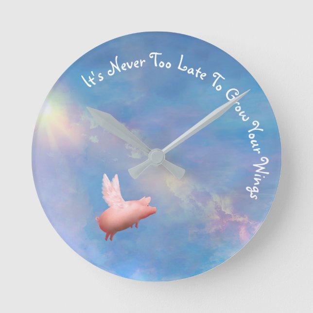 Flying Pig-Grow Your Wings Round Clock (Front)