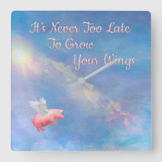 Flying Pig-Grow Your Wings Square Wall Clock