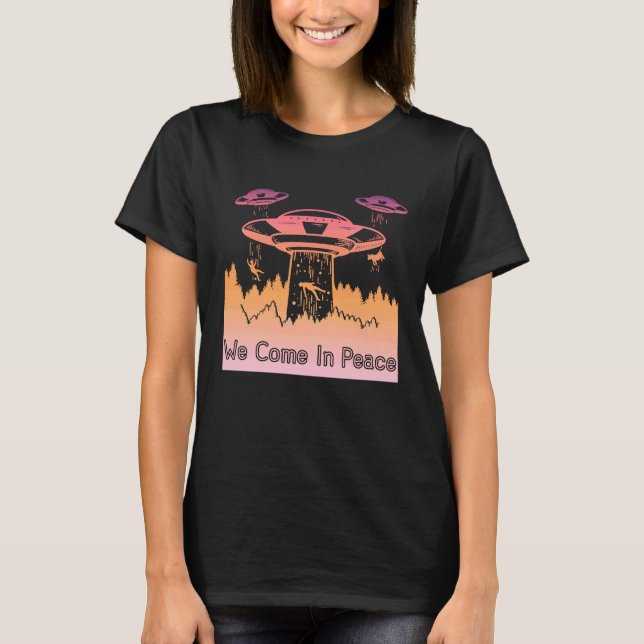 Flying Saucer UFO Astronauts are Aliens 11 T-Shirt (Front)