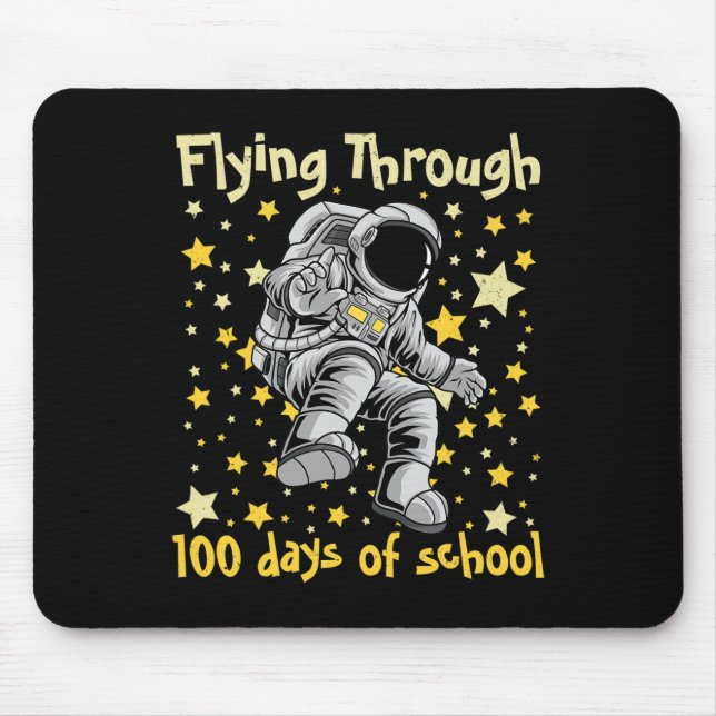 Flying Through 100 Days of School 100th Day Astron Mouse Pad (Front)