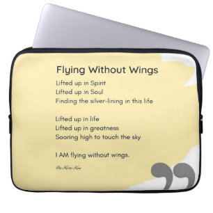 Flying without wings poem yellow laptop sleeve