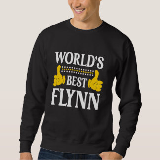 Flynn Surname Funny Team Family Last Name World's  Sweatshirt