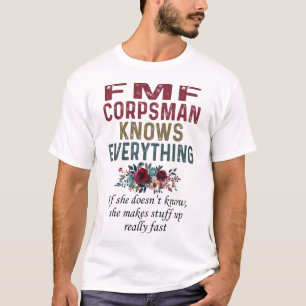 Fmf Corpsman Knows Everything T-Shirt