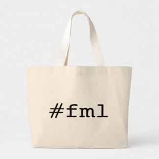 FML (hashtag) Large Tote Bag