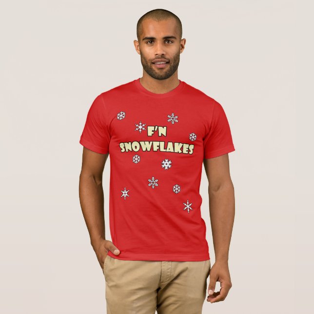 F'n Snowflakes Holiday T-shirt (Front Full)