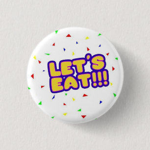 FNaF Chica Button – “LET’S EAT!!!” Fan Pin
