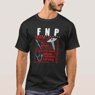 FNP Family Nurse Practitioner Reliable Funny Nursi T-Shirt
