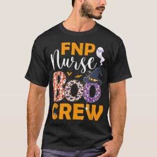FNP Nurse Boo Crew Spooky Boo Ghost Halloween Cost T-Shirt