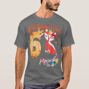 Fo Animal Lovers 6th Birthday Girl Fo Bday 6 year  T-Shirt
