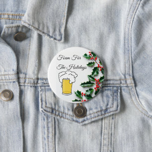 Foam For The Holidays, Funny, Beer Glass 7.5 Cm Round Badge