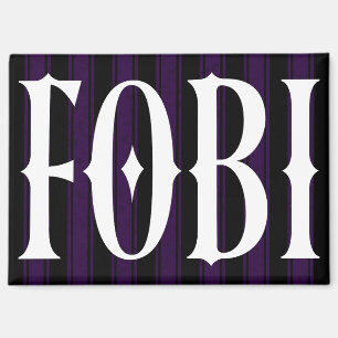 FOBI Fear of Being Included Antisocial Humour Magnet