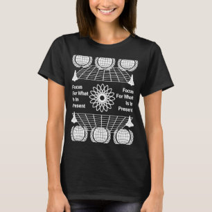 Focus for What is in Present Sad Aesthetic Edgy S T-Shirt