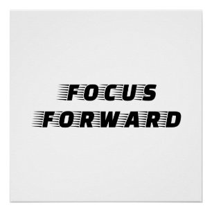 Focus Forward Poster