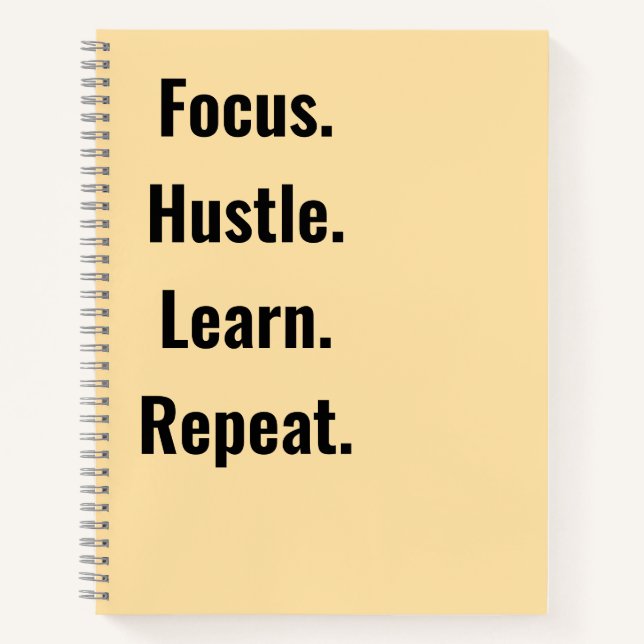 Focus Hustle Learn Repeat Motivational  students Notebook (Front)