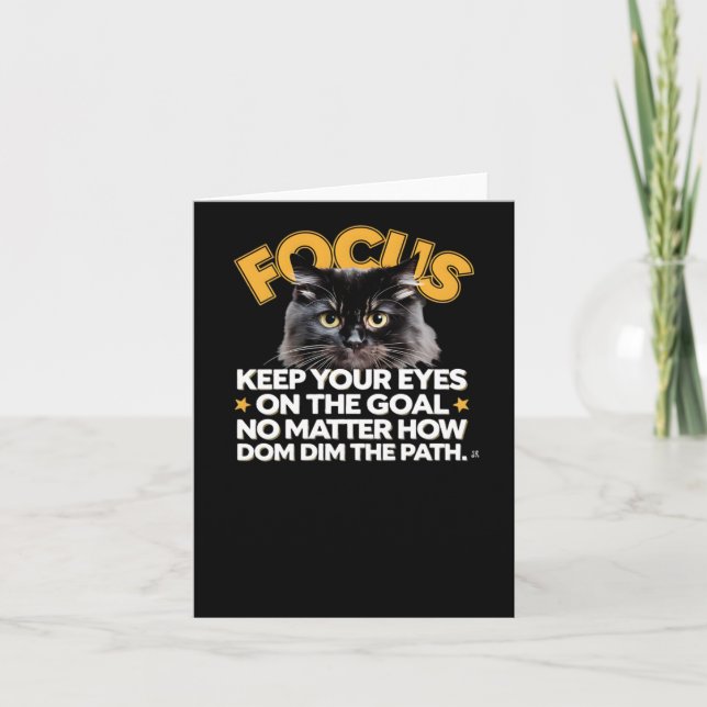 Focus Keep Your Eyes On The Goal No How Dim The Pa Card (Front)