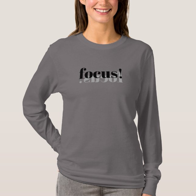 Focus Long Sleeve T-Shirt – Motivational Design (Front)