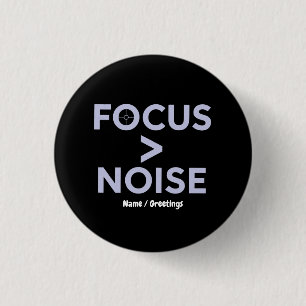 FOCUS > NOISE Motivational Modern Typography  3 Cm Round Badge