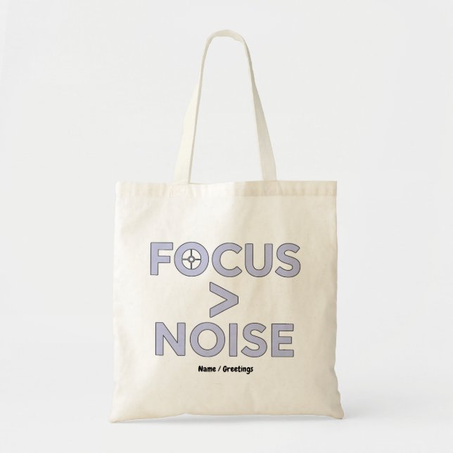 FOCUS > NOISE Motivational Modern Typography  Tote Bag (Front)