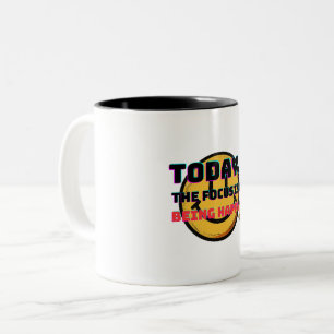 Focus on Being Happy Two-Tone Coffee Mug