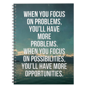 Focus On Possibilities Quote Spiral Notebook