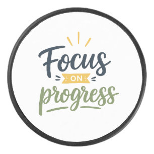 Focus On Progress Motivational Quote Typography Hockey Puck