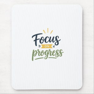 Focus On Progress Motivational Quote Typography Mouse Pad