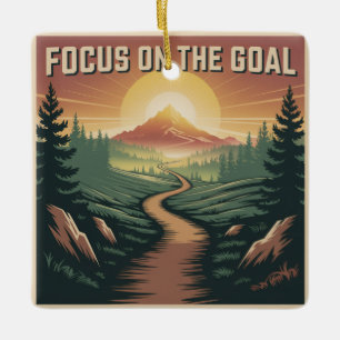 Focus On The Goal Ceramic Ornament