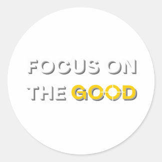 Focus on the good text design classic round sticker