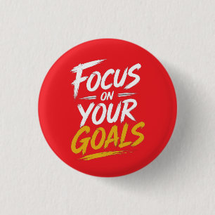 Focus On Your Goals Motivational 3 Cm Round Badge