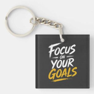 Focus On Your Goals Motivational Key Ring