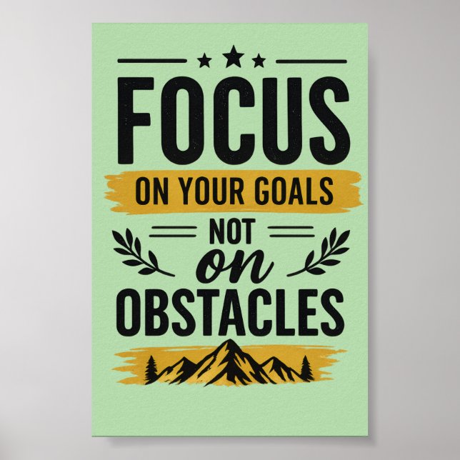 Focus On Your Goals Motivational Wall Art Poster (Front)