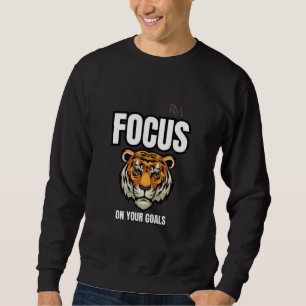 Focus on Your Goals Tiger Shirt   Motivational 