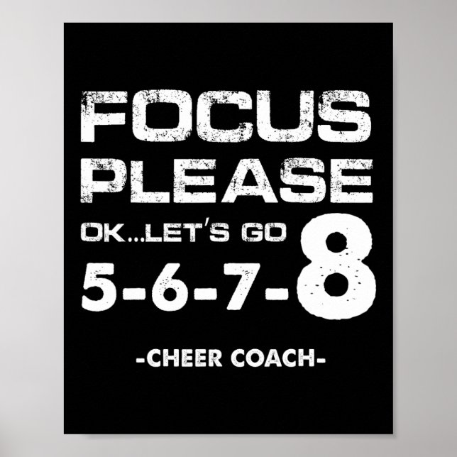 Focus Please Ok Let's Go Cheer Coach Cheerleading  Poster (Front)