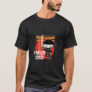 Focused And Dedicated Ninja Dad Strong Agile Dad N T-Shirt