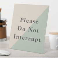 Focused Work Do Not Disturb Quiet Space Available