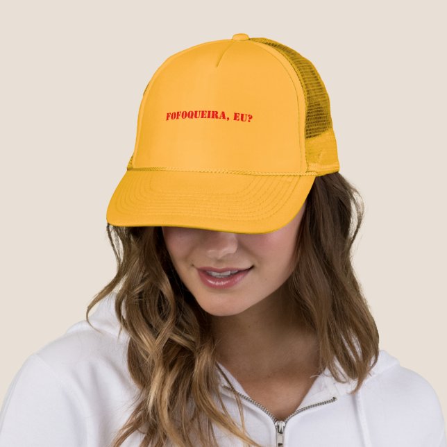 Fofoqueira Trucker Hat (In Situ)