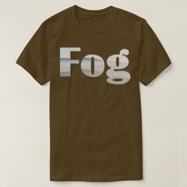 Fog 1 T-Shirt (Design Front)