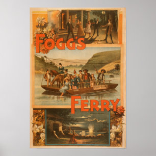 Fogg's Ferry by Chas. E. Callahan Theatre Poster