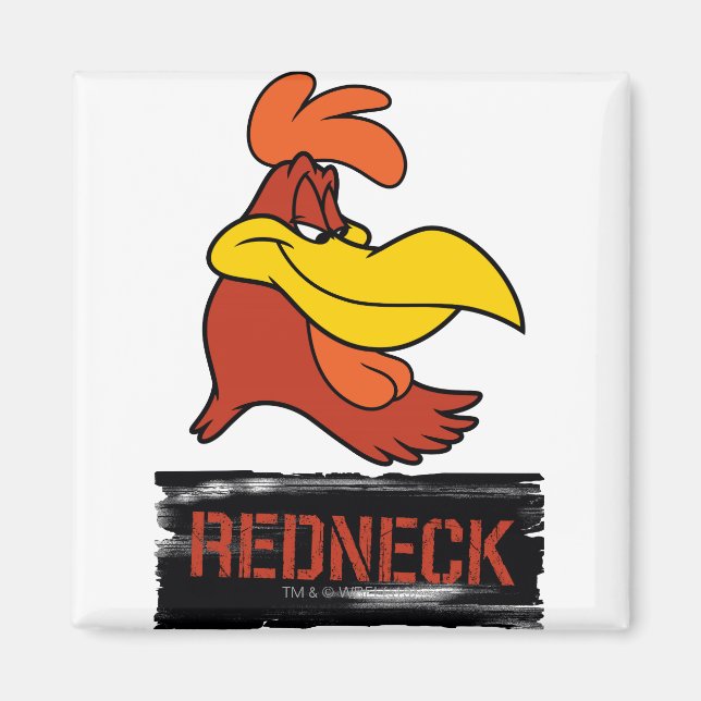 Foghorn Redneck Magnet (Front)