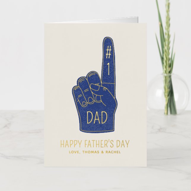 Foil #1 Dad Foam Finger Father's Day Greeting Card (Front)