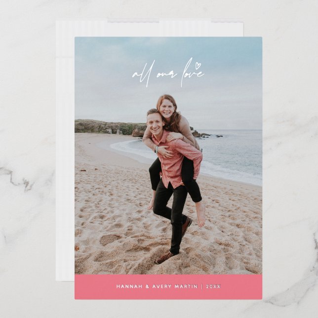 Foil All Our Love Valentine's Day Card - Pink (Envelope)