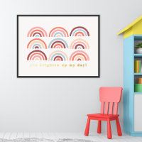 Foil Stamped Rainbows You Brighten My Day Poster