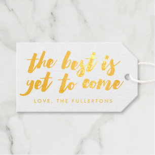 Foil The Best Is Yet to Come Holiday Gift Tag