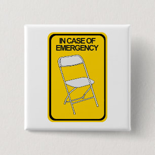Folding Chair In case of Emergency 15 Cm Square Badge