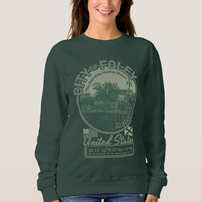 FOLEY ALABAMA - DOWNTOWN FOLEY CITY SWEATSHIRT (Front)