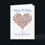 Folk Art Floral Heart Birthday Card for Girlfriend<br><div class="desc">A pretty Birthday Card for a Girlfriend,  with a Heart-shaped Floral Pattern on a White background,  inspired by Eastern European Folk Art. Part of the Posh & Painterly 'Folk Heart' collection.</div>