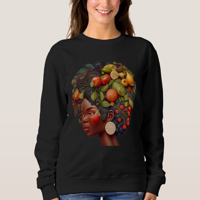 Folk Black Health Fruitful Sista African American  Sweatshirt (Front)