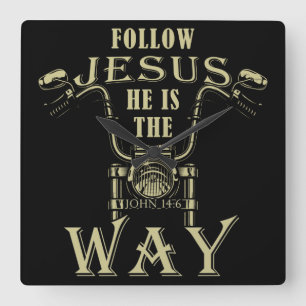 Follow Jesus He is the Way Christian Motorcycle  P Square Wall Clock